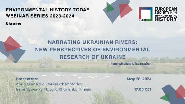 ESEH EnvHist Today Seminar Series - Region: Ukraine