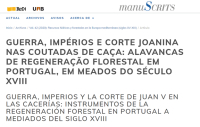 Guerra, Impérios e Corte Joanina nas Coutadas de Caça: Alavancas de Regeneração Florestal  em Portugal, em meados do século XVIII