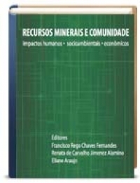 Recursos Minerais e Comunidade: impactos humanos, socioambientais e econômicos