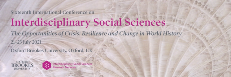 CfP: 16th International Conference on Interdisciplinary Social Sciences (Oxford Brookes University, UK, 21–23 July 2021)